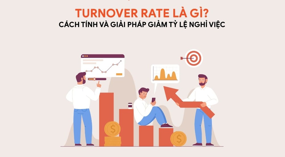 Turnover Rate Là Gì | Những Điều Cần Lưu Ý Và Cải Thiện