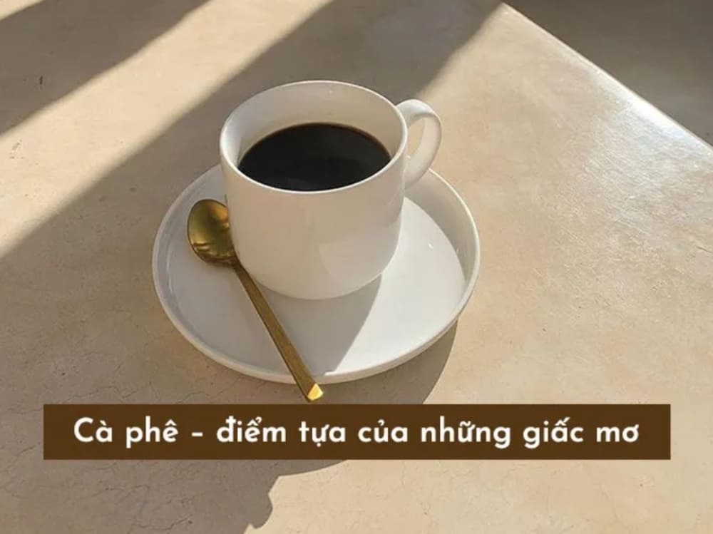 3. Top những câu slogan cà phê trend cho quán