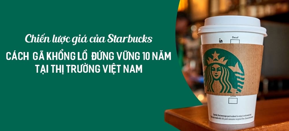 Chiến Lược Kinh Doanh Của Starbucks | Thương Hiệu Ngàn Đô