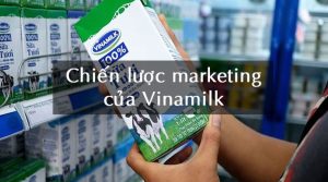 Chiến Lược Marketing Của Vinamilk: Bước Đột Phá Mới