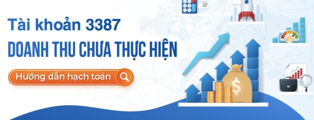 Doanh Thu Chưa Thực Hiện Là Gì | Cách Hạch Toán Doanh Thu