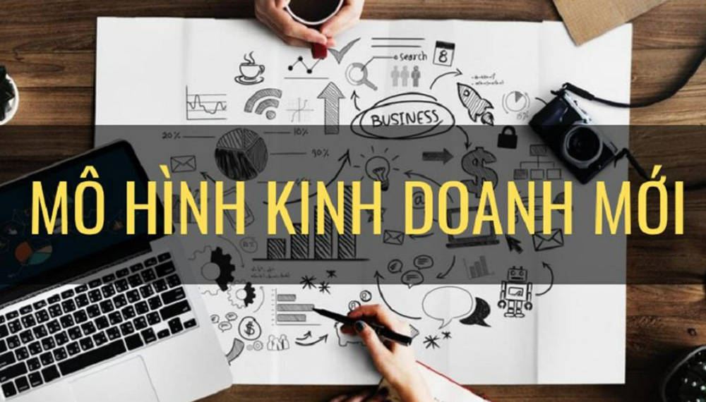 Mô Hình Kinh Doanh Mới | Chìa Khóa Chinh Phục Thành Công