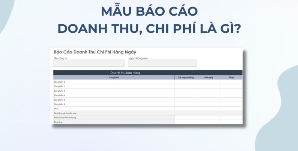 Top 5 Mẫu Báo Cáo Doanh Thu Gọn Gàng Chi Tiết