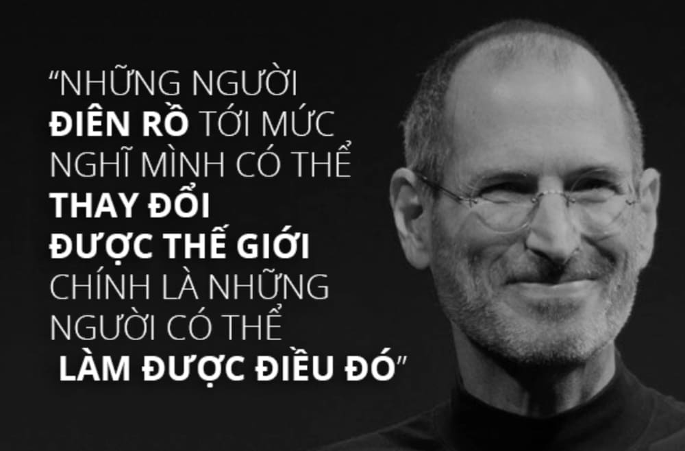 Những Câu Nói Hay Của Steve Jobs Thay Đổi Cuộc Đời Bạn