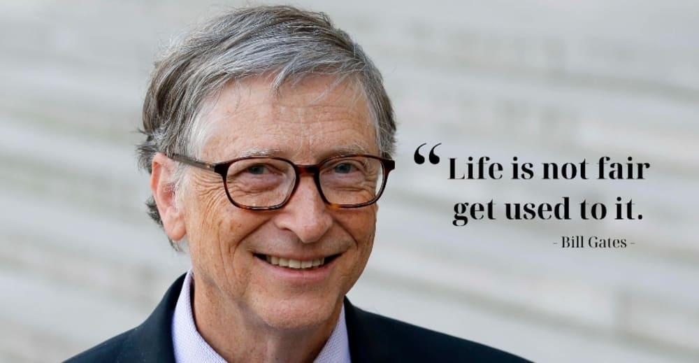 Top những câu nói hay nhất của Bill Gates về sự bất công